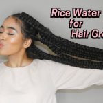 rice water hair rinse how to clean and grow your natural hair naturally 3